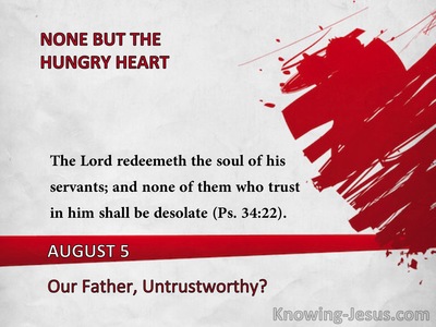 Our Father, Untrustworthy?